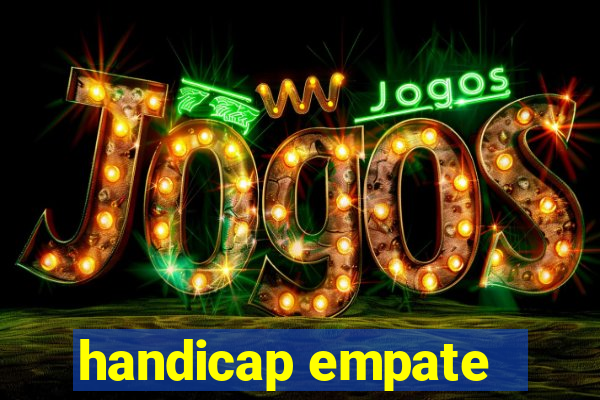 handicap empate -1 betano